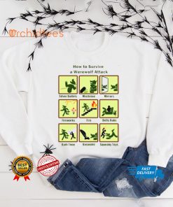 How To Survive A Werewolf Attack hoodie, sweater, longsleeve, shirt v-neck, t-shirt tee