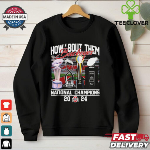 How ‘Bout Them Ohio State Buckeyes National Champions Trophys shirt