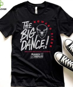 Howard The Big Dance Shir 4 Howard The Big Dance Shir