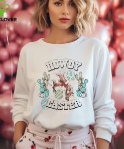 Howdy Easter cute cow girl bunny hoodie, sweater, longsleeve, shirt v-neck, t-shirt