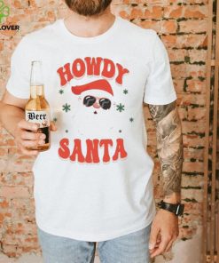 Howdy Santa Ugly Shirt