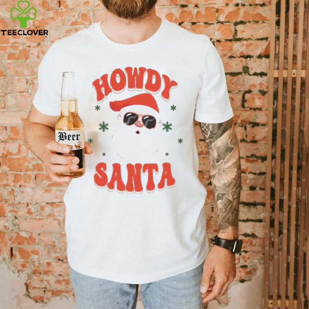 Howdy Santa Ugly Shirt
