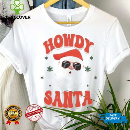 Howdy Santa Ugly Shirt