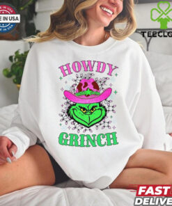 Howdy grinch shirt