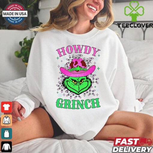 Howdy grinch shirt