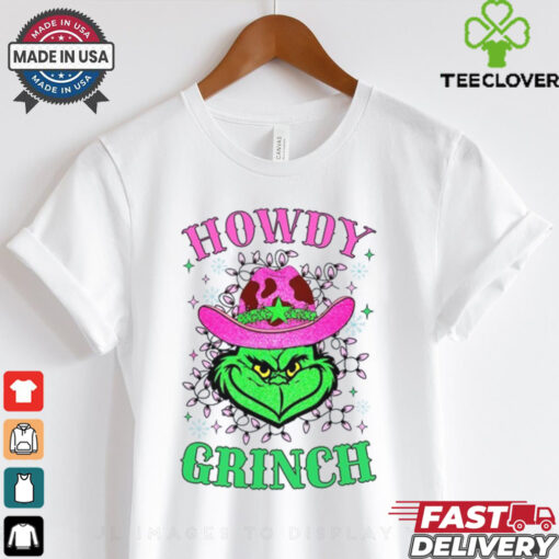 Howdy grinch shirt