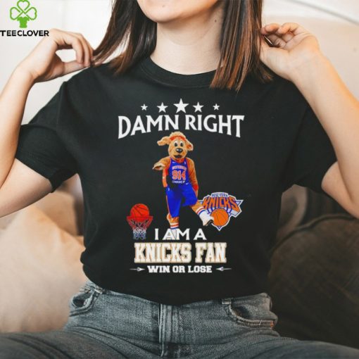 Hudson Knickerbocker mascot damn right I am a Knicks fan win or lose hoodie, sweater, longsleeve, shirt v-neck, t-shirt