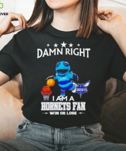 Hugo mascot damn right I am a Hornets fan win or lose hoodie, sweater, longsleeve, shirt v-neck, t-shirt