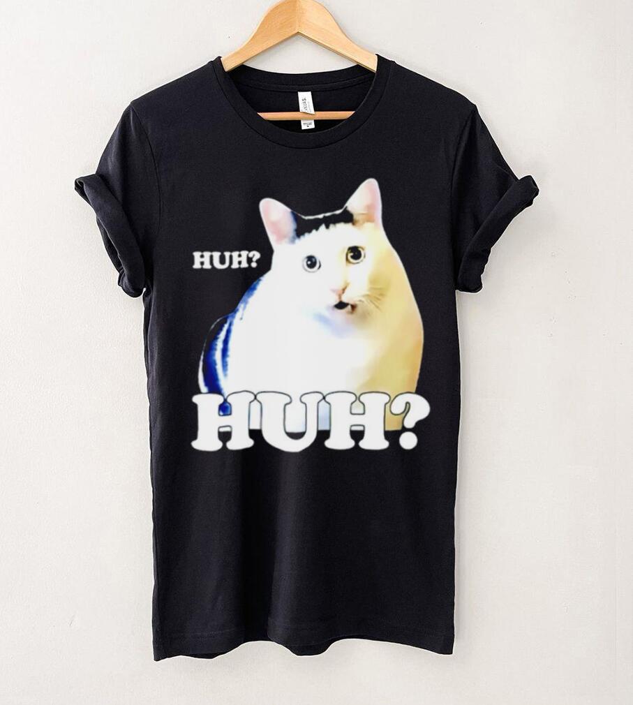 Huh Cat Meme shirt Huh Cat Meme shirt