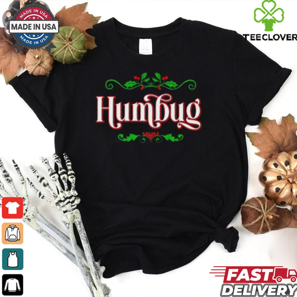 Humbug Christmas Tee Shirt Humbug Christmas Tee Shirt