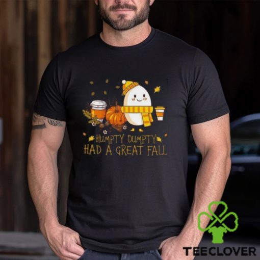 Humpty Dumpty Had A Great Sweathoodie, sweater, longsleeve, shirt v-neck, t-shirt, Humpty Dumpty Fall Shirt, Fall Season, Fall Vibes Shirt, Autumn Sweathoodie, sweater, longsleeve, shirt v-neck, t-shirt, Thanksgiving Gift