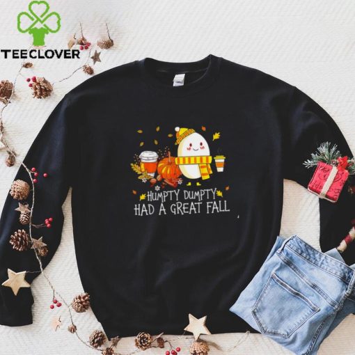 Humpty dumpty had a great fall Thanksgiving egg 2022 hoodie, sweater, longsleeve, shirt v-neck, t-shirt