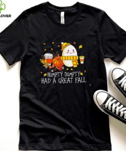 Humpty dumpty had a great fall Thanksgiving egg 2022 hoodie, sweater, longsleeve, shirt v-neck, t-shirt