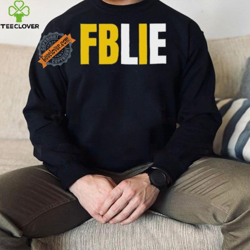 Hunter Biden FBLIE hoodie, sweater, longsleeve, shirt v-neck, t-shirt