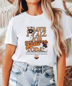Hunter Ensley Tennessee Volunteers I have any all for Tennessee Today shirt