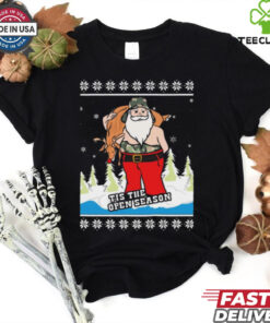 Hunting Santa Tis The Open Season Ugly Christmas Sweaters 2024 t shirt