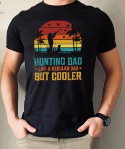 Hunting dad like aa regular dad but cooler vintage sunset T Shirt