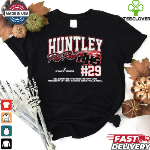 Huntley Red Raiders #29 Celebrating The Rich History And Tradition Of High School Girls Volleyball Shirt