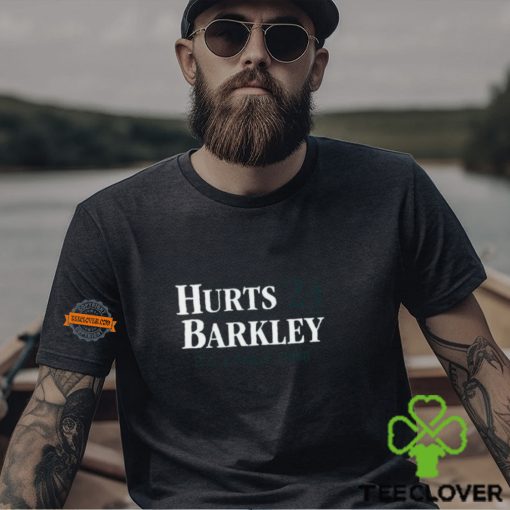 Hurts Barkley 24 It’s A Philly Thing Shirt