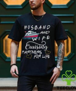 Husband And Wife Cruising Partners For Life shirt 3 Husband And Wife Cruising Partners For Life shirt