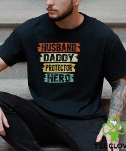 Husband Daddy Protector Hero Fathers Day For Dad T shirt