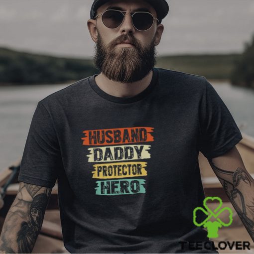 Husband Daddy Protector Hero Fathers Day For Dad T shirt
