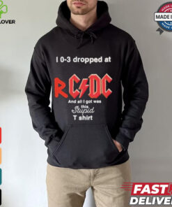 I 0 3 Dropped At Rcdc And All I Got Was This Stupid Shirt 2 I 0 3 Dropped At Rcdc And All I Got Was This Stupid Shirt