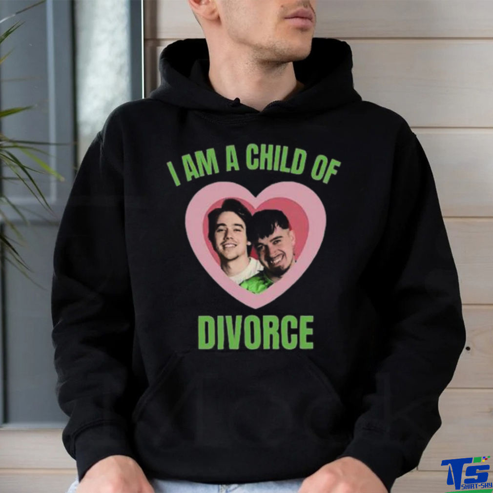 I Am A Child Of Divorce Shirt I Am A Child Of Divorce Shirt