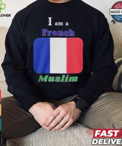 I Am A French Muslim T shirt