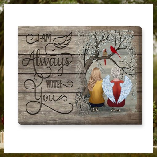 I Am Always With You   Personalized Wrapped Canvas