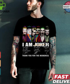 I Am Joker Thank You For The Memories T Shirt