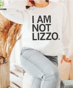 I Am Not Lizzo Shirt