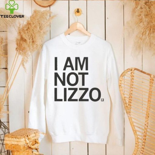 I Am Not Lizzo Shirt