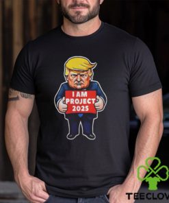 I Am Project 2025 Stop Project Anti Trump For President Of America Unisex T Shirt