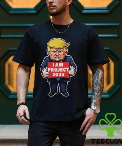 I Am Project 2025 Stop Project Anti Trump For President Of America Unisex T Shirt