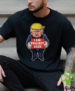 I Am Project 2025 Stop Project Anti Trump For President Of America Unisex T Shirt