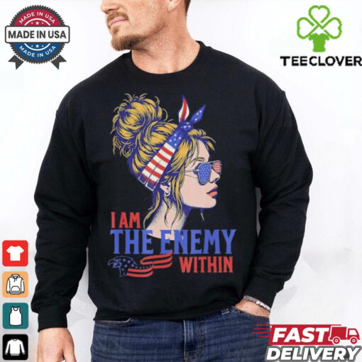 I Am The Enemy Within America Shirt