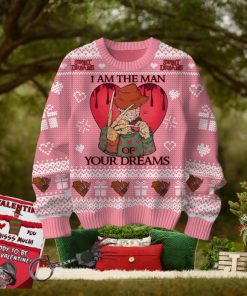 I Am The Man Of Your Dreams Freddy Krueger Valentine Sweater