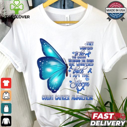 I Am The Storm Colon Cancer Awareness Butterfly T Shirt