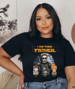I Am Their Father   Custom Shirt For Dad Mom shirt
