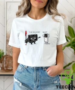 I Am Your Father! T Shirt 2 I Am Your Father! T Shirt