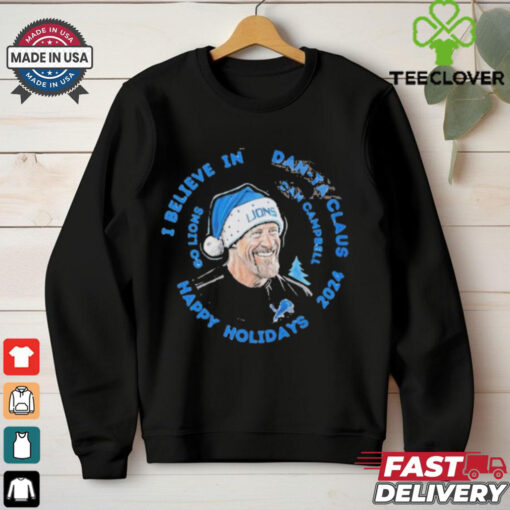 I Believe In Dan Ta Claus Go Lions Christmas 2024 shirt