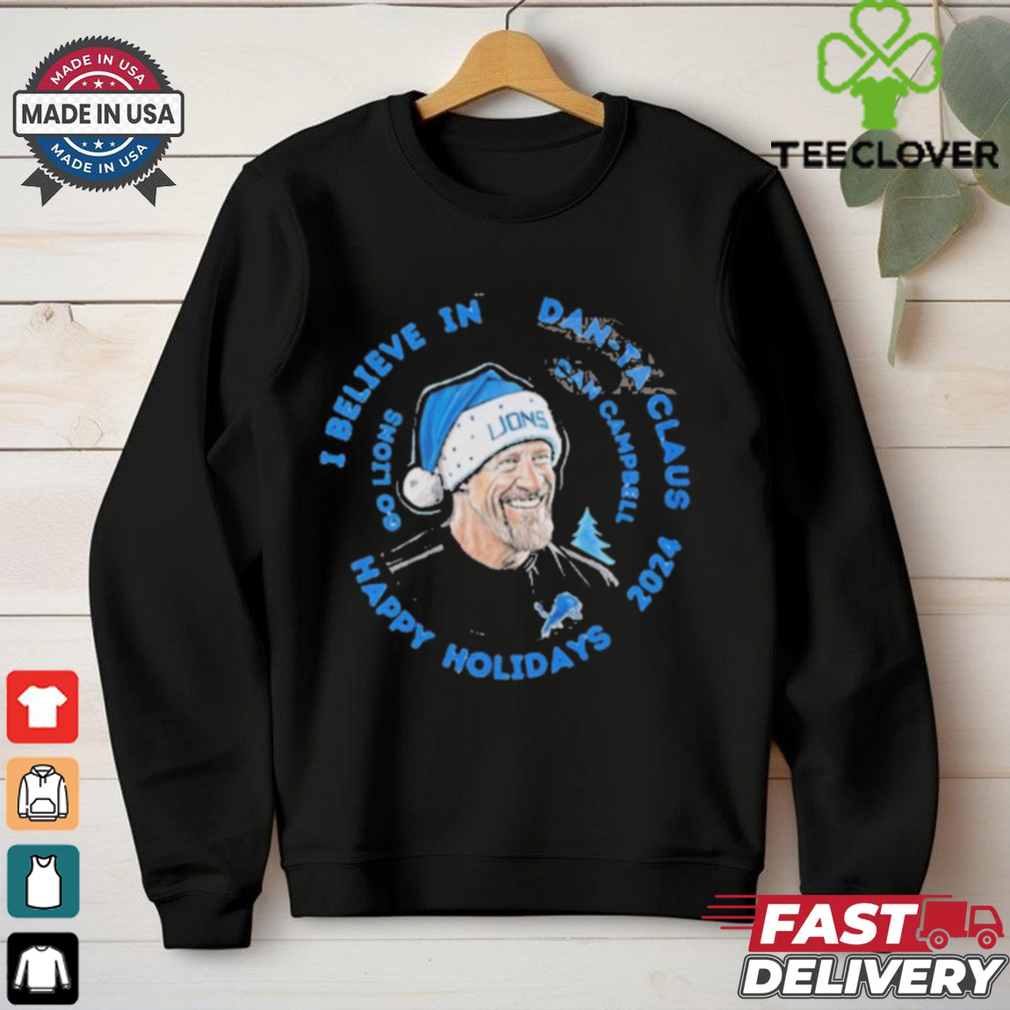 I Believe In Dan Ta Claus Go Lions Christmas 2024 shirt I Believe In Dan Ta Claus Go Lions Christmas 2024 shirt