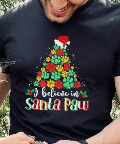 I Believe In Santa Paw Dog Giftfunny Chrismas Tree Gift Shirt