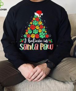 I Believe In Santa Paw Dog Giftfunny Chrismas Tree Gift Shirt