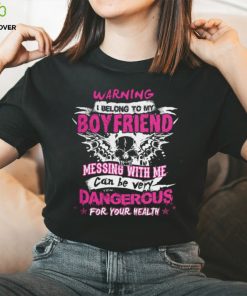 I Belong To My Boyfriend Shirt