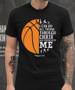 I Can Do All Things Through Christ Shirt