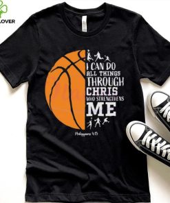 I Can Do All Things Through Christ Shirt