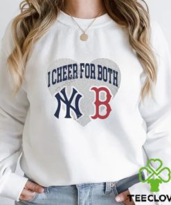 I Cheer For Both New York Yankees And Boston Red Sox Shirt