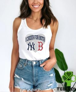 I Cheer For Both New York Yankees And Boston Red Sox Shirt